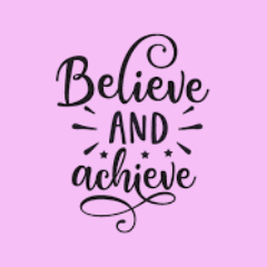 Believe & Achieve